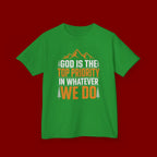 Kids Tee - "God Is the Top Priority in Whatever We Do" Faith Mountain Graphic
