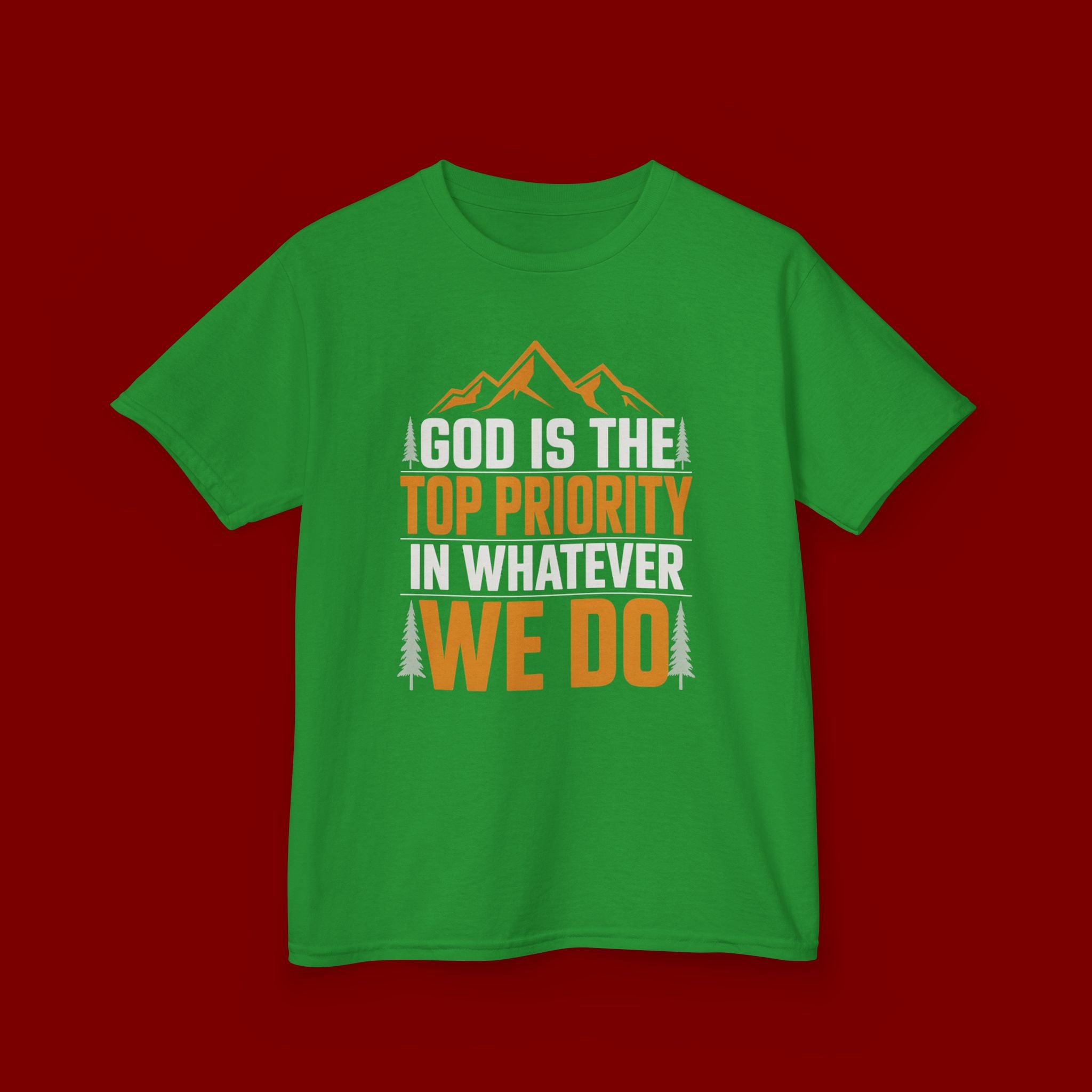Kids Tee - "God Is the Top Priority in Whatever We Do" Faith Mountain Graphic