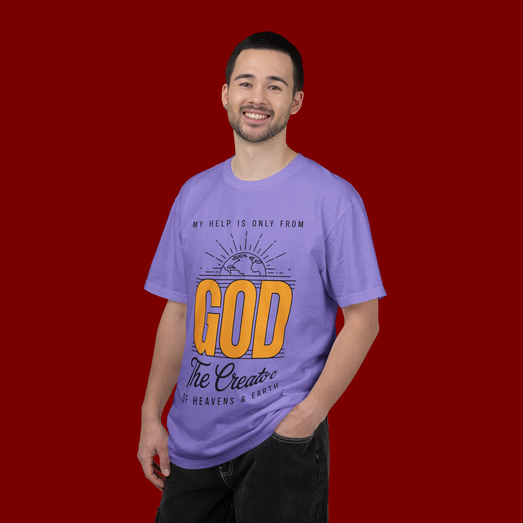 God The Creator T-Shirt — My Help Is Only From God Faith Tee