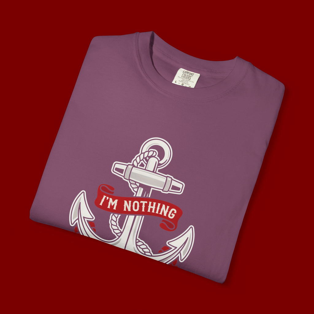 I'm Nothing Without God Anchor T-Shirt