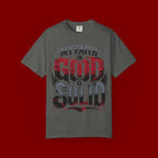 My Faith in God Is Solid T-Shirt