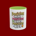 Positive Mind Positive Vibes Coffee Mug — Motivational Accent Mug