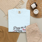 Pray On It Pray Over It Pray Through It T‑Shirt