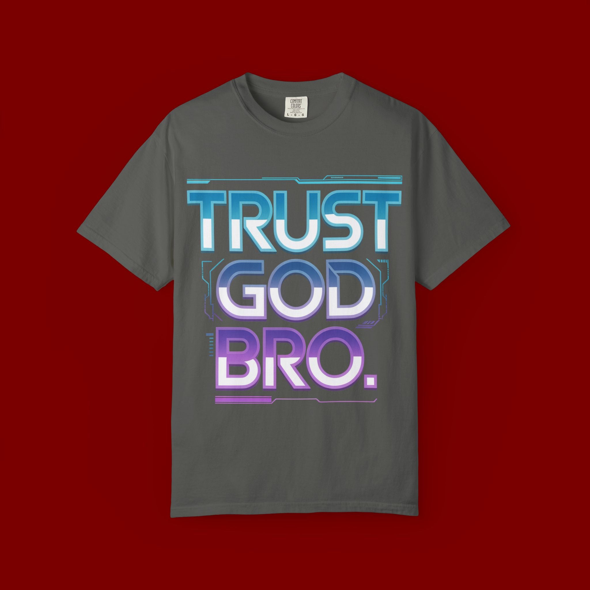 Trust God, Bro. T-Shirt — Retro Gradient Faith Tee