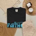Faith On Fear Off T-Shirt