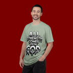 All Strength Comes From God T-Shirt — Christian Faith Graphic Tee