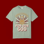 Nothing Is Impossible For Our God T-Shirt — Christian Faith Graphic Tee