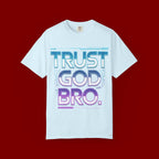 Trust God, Bro. T-Shirt — Retro Gradient Faith Tee