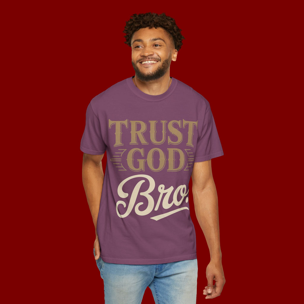 Trust God Bro T-Shirt — Faith-Based Christian Graphic Tee