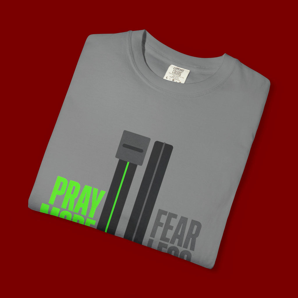 Pray More Fear Less T-Shirt — Inspirational Faith Graphic Tee