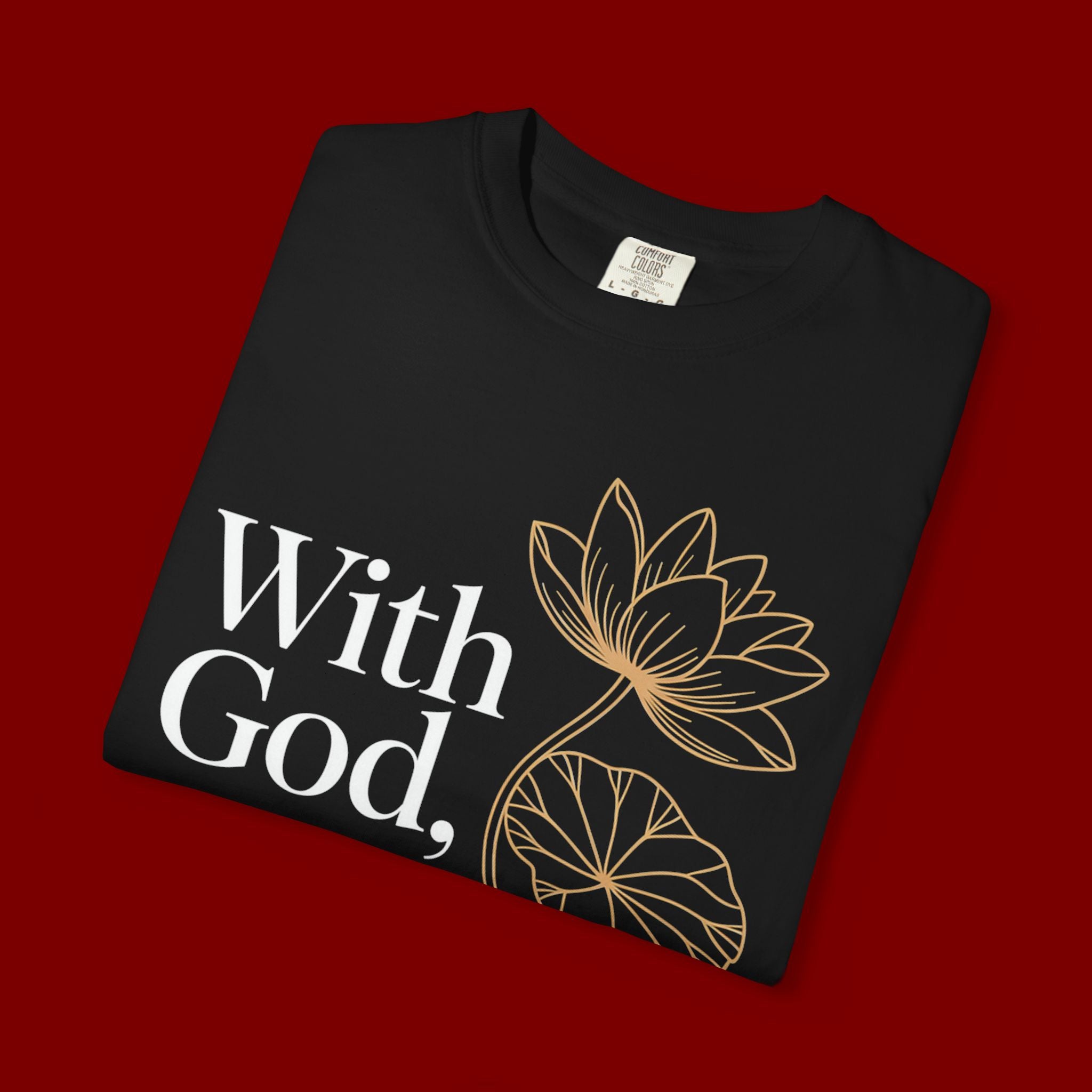 Faith T-Shirt — "With God, every hardship brings ease" Inspirational Christian Tee