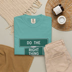 Do The Right Thing Street Sign T-Shirt