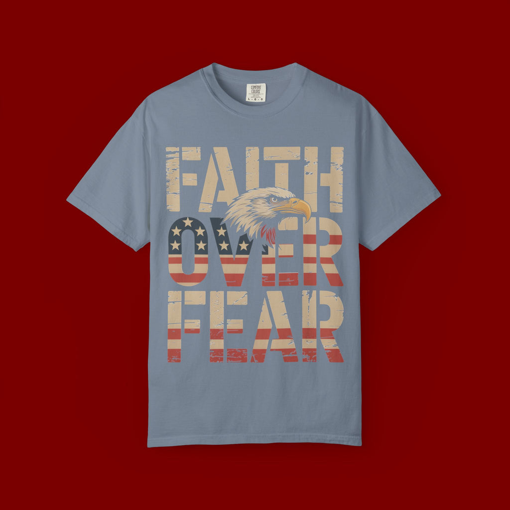 Faith Over Fear T-Shirt — Patriotic Eagle Graphic Tee