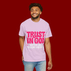 Trust in God T-Shirt — Retro Pink Faith Graphic Tee