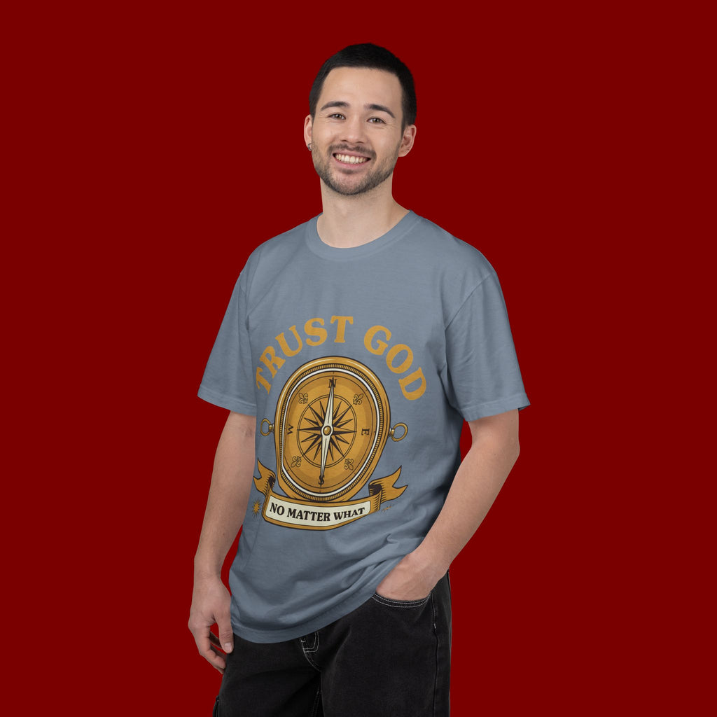 Trust God Compass T-Shirt — "Trust God No Matter What" Christian Faith Tee