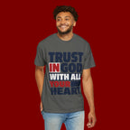 Trust in God With All Your Heart T-Shirt