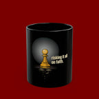 Coffee Mug — "Risking It All on Faith" Pawn Design