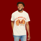 Christian Graphic T-Shirt — “It’s Never Luck, It’s Always God” Fortune Cookie Design