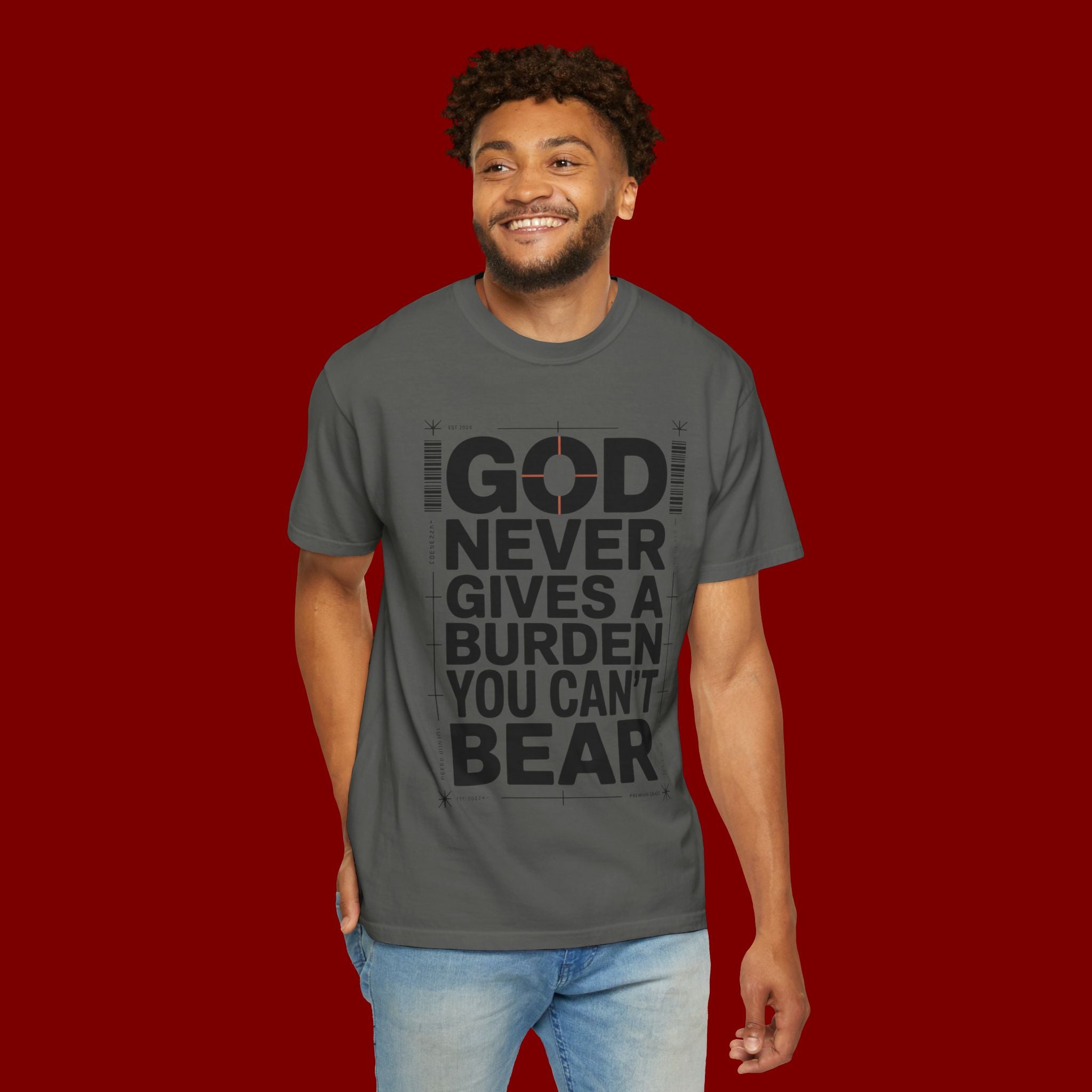 Christian Inspirational T-Shirt — "God Never Gives a Burden You Can't Bear" Motivational Tee