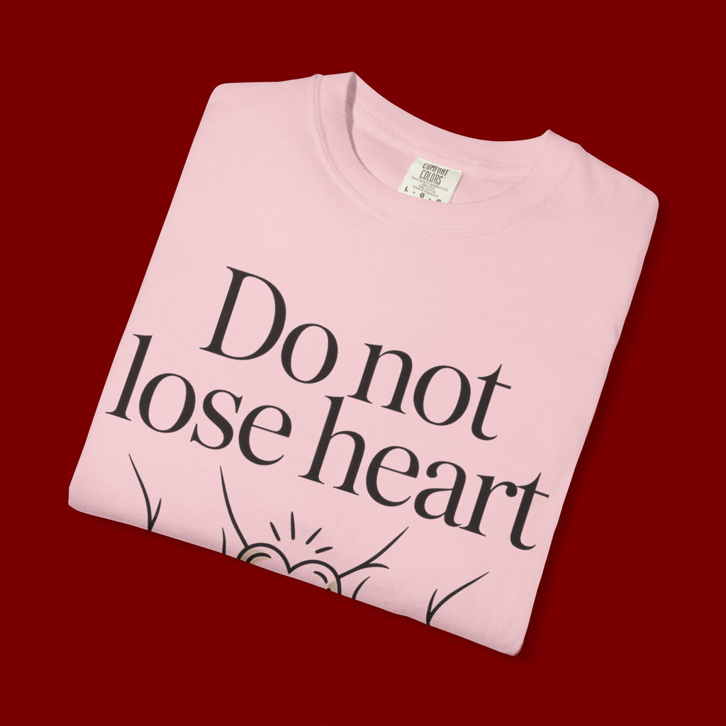 Do Not Lose Heart T-Shirt — Trust God’s Plan Christian Inspirational Tee