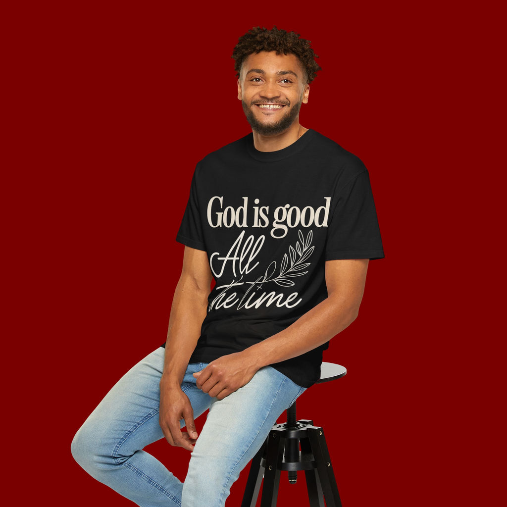God Is Good All The Time T-Shirt