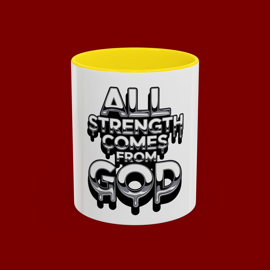 Ceramic Mug — "All Strength Comes From God" Black Accent Coffee Cup (11/15 oz)