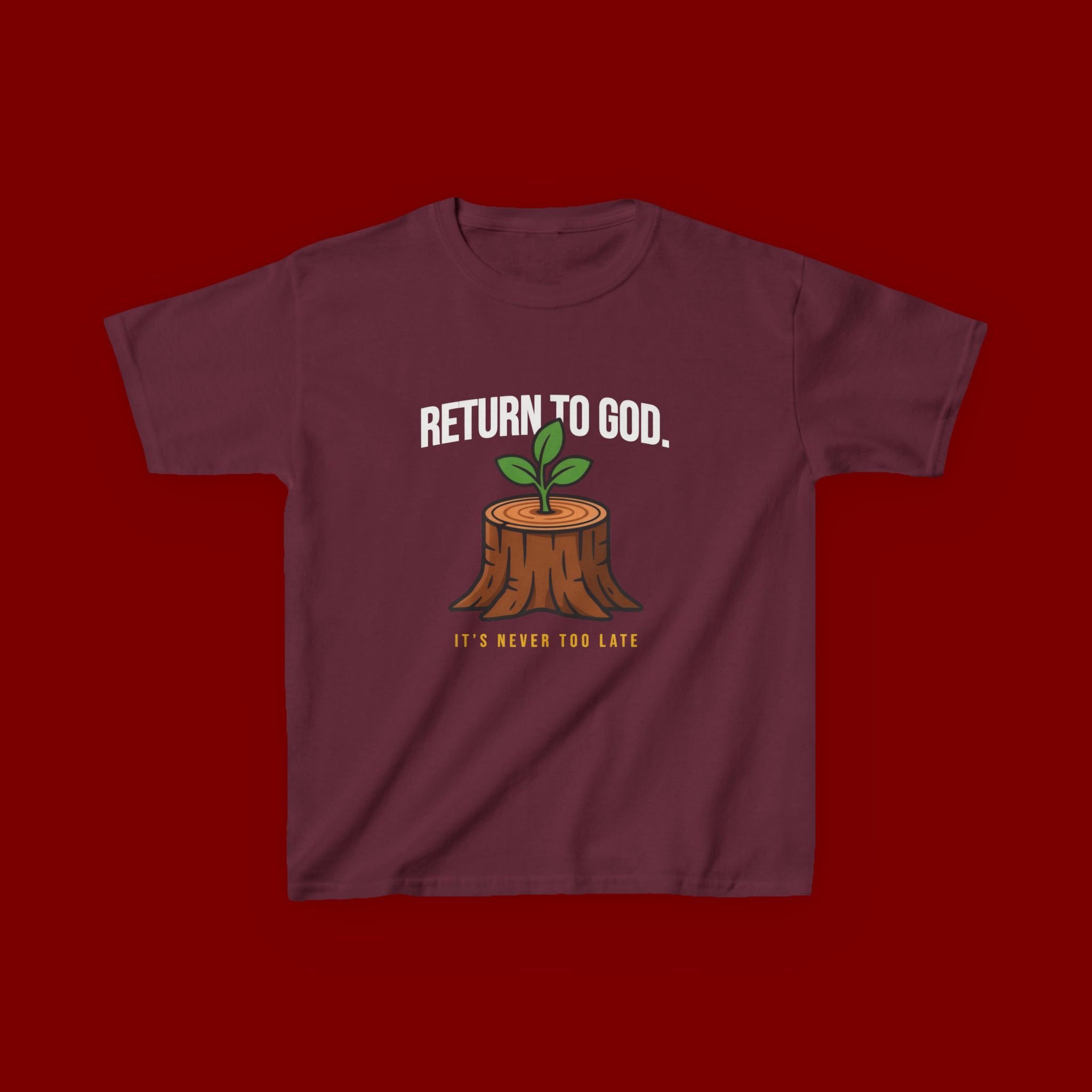 Return to God Kids T-Shirt – Tree Stump with Sprout, “It’s Never Too Late” Inspirational Youth Tee