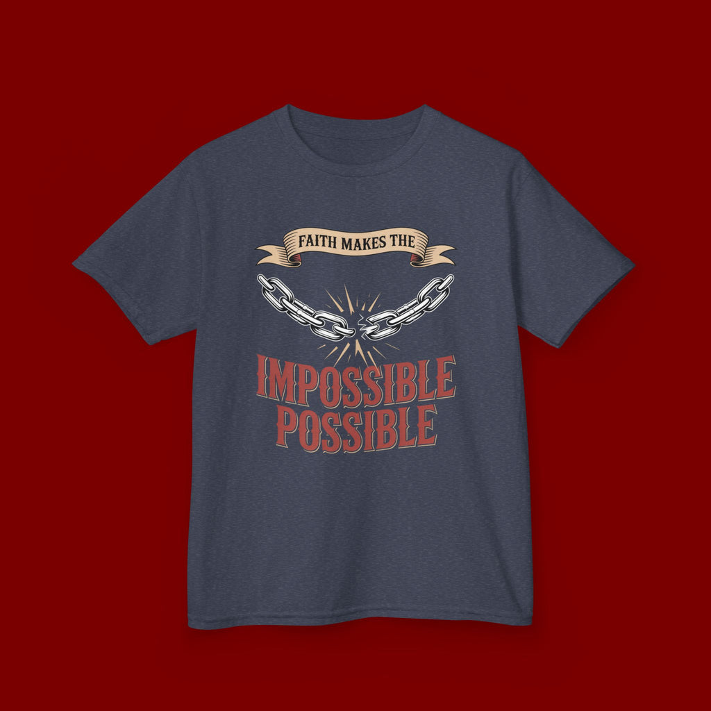 Kids Tee — "Faith Makes the Impossible Possible" Inspirational Graphic