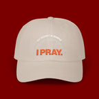 I PRAY Dad Cap — Embroidered Faith Baseball Hat