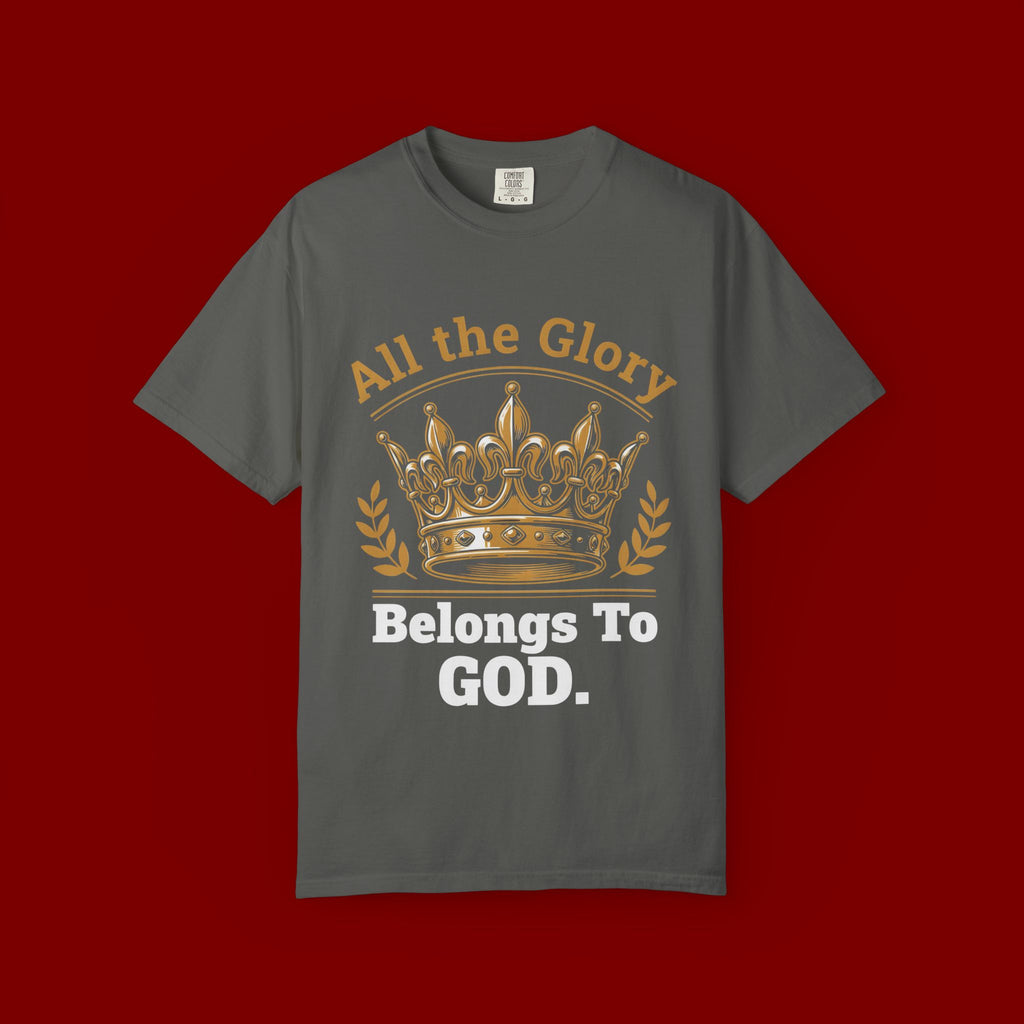 All the Glory Belongs to God T-Shirt