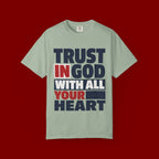 Trust in God With All Your Heart T-Shirt