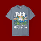 Faith Can Move Mountains T-Shirt