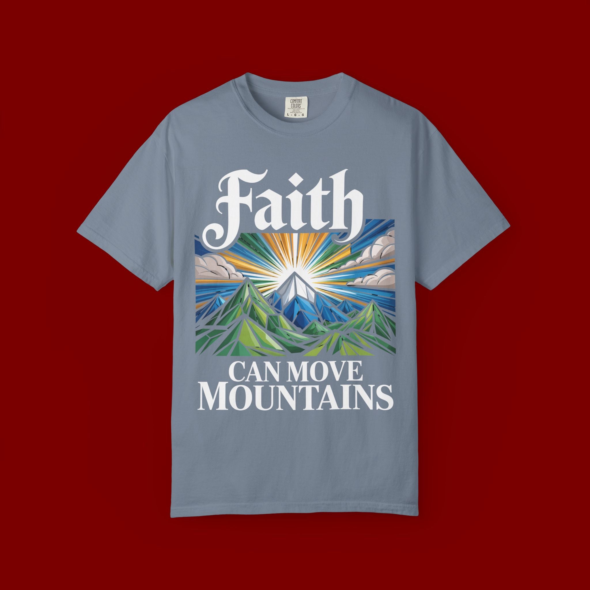 Faith Can Move Mountains T-Shirt