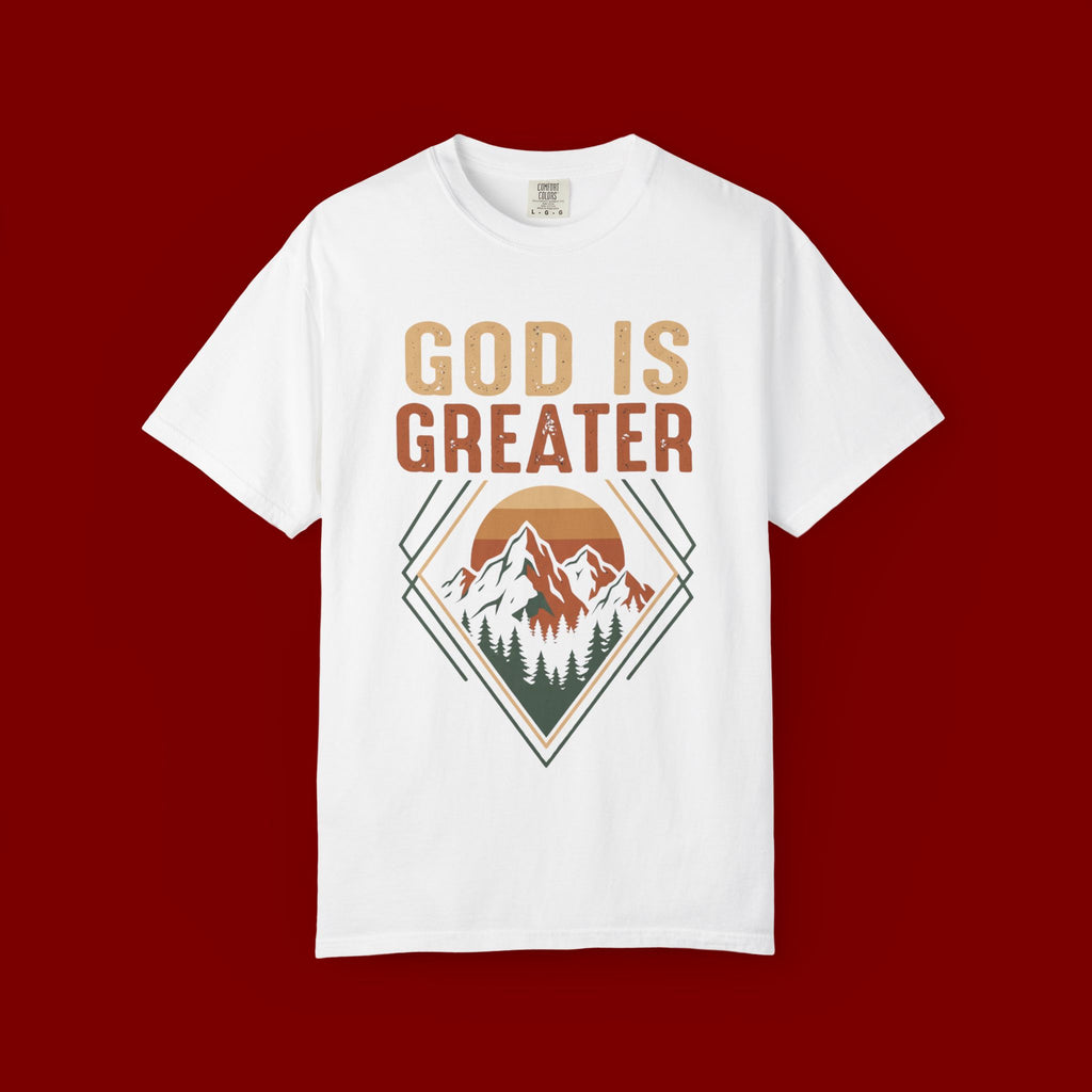 God Is Greater Mountain T-Shirt — Christian Faith Graphic Tee