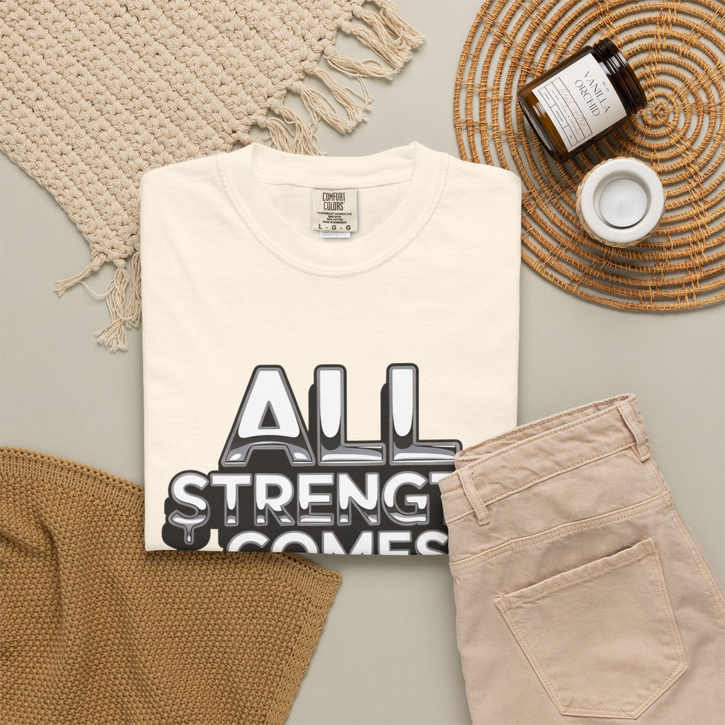 All Strength Comes From God T-Shirt — Christian Faith Graphic Tee