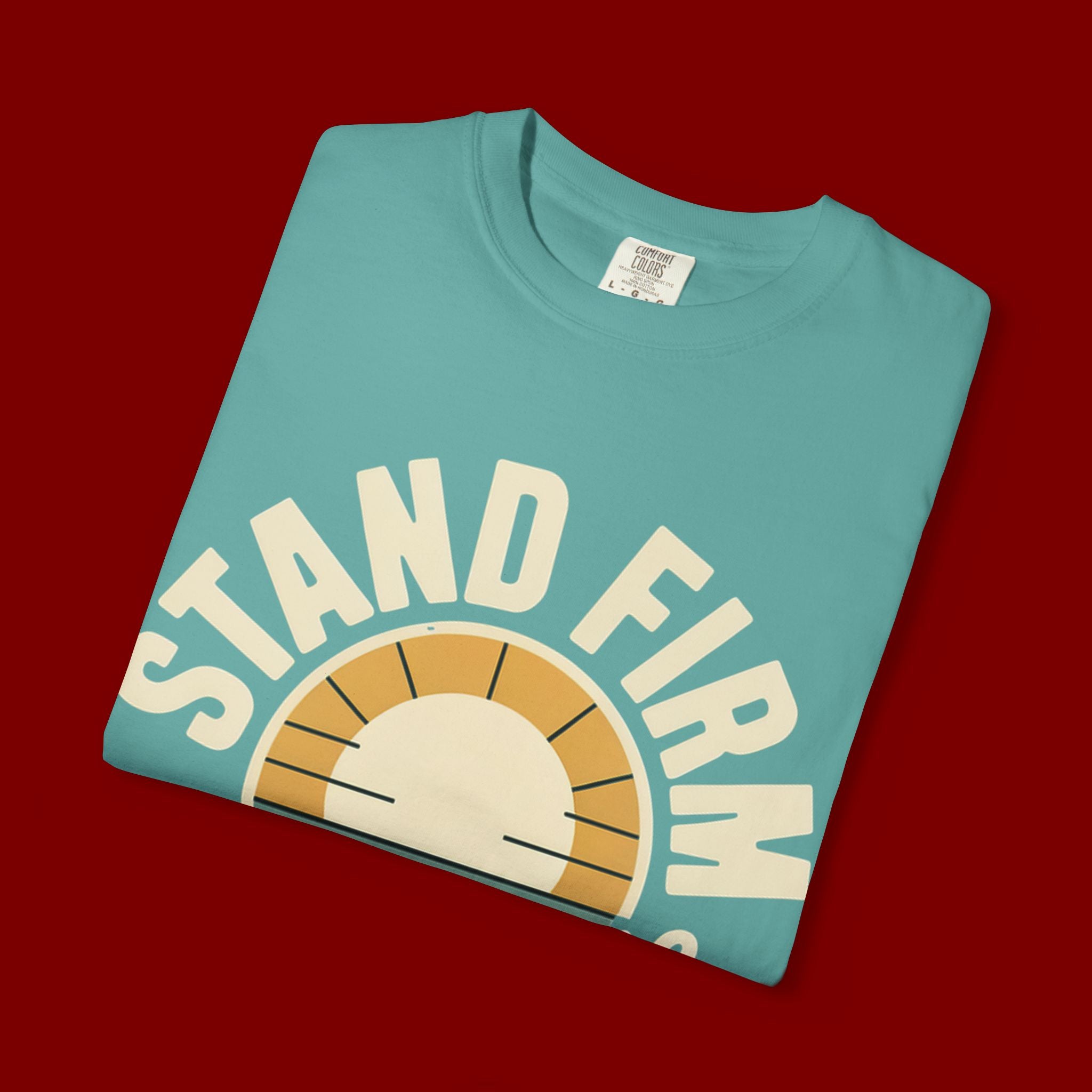 Stand Firm in the Faith T-Shirt — Christian Inspirational Tee