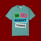 Do The Right Thing T-Shirt — Bold Retro Graphic Tee