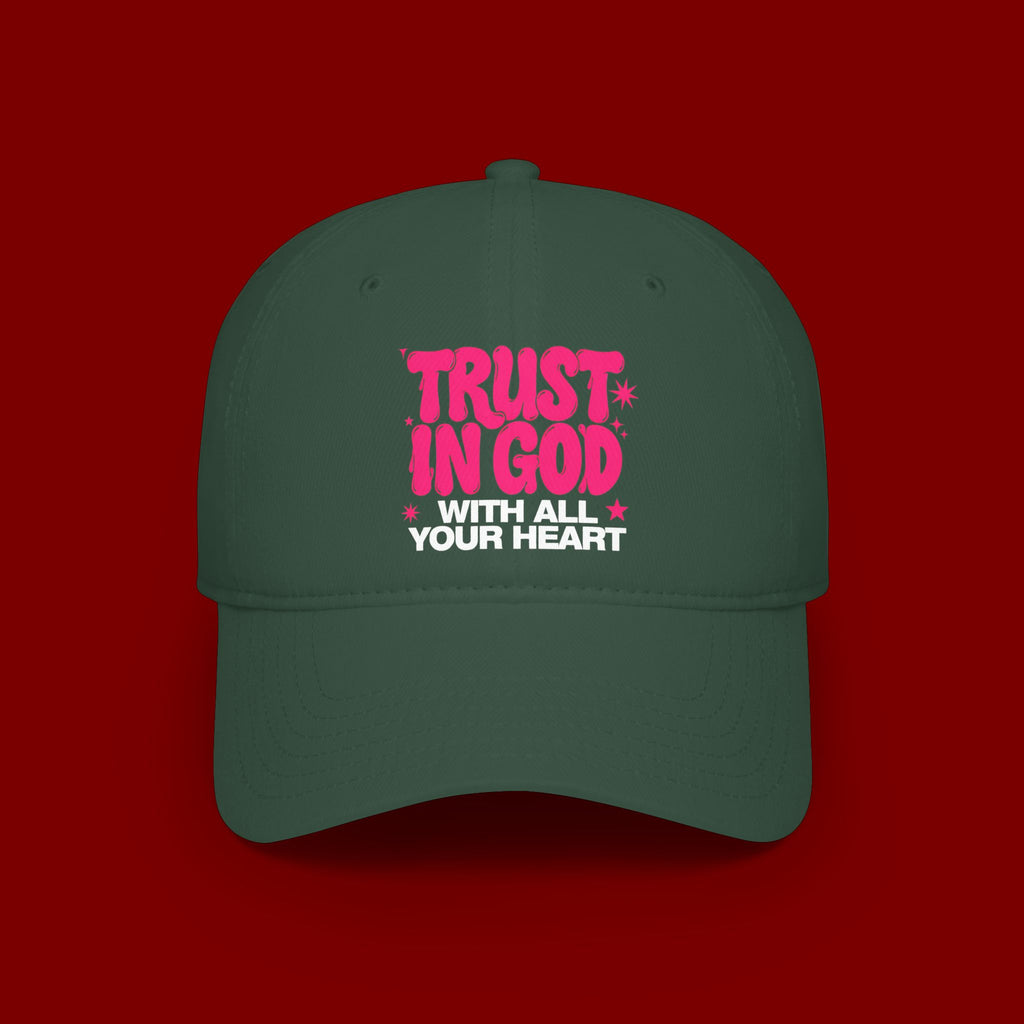 Trust In God Baseball Cap — Faith Hat with “Trust in God with All Your Heart”