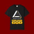 For Our God T‑Shirt — Christian Triangle Graphic Tee