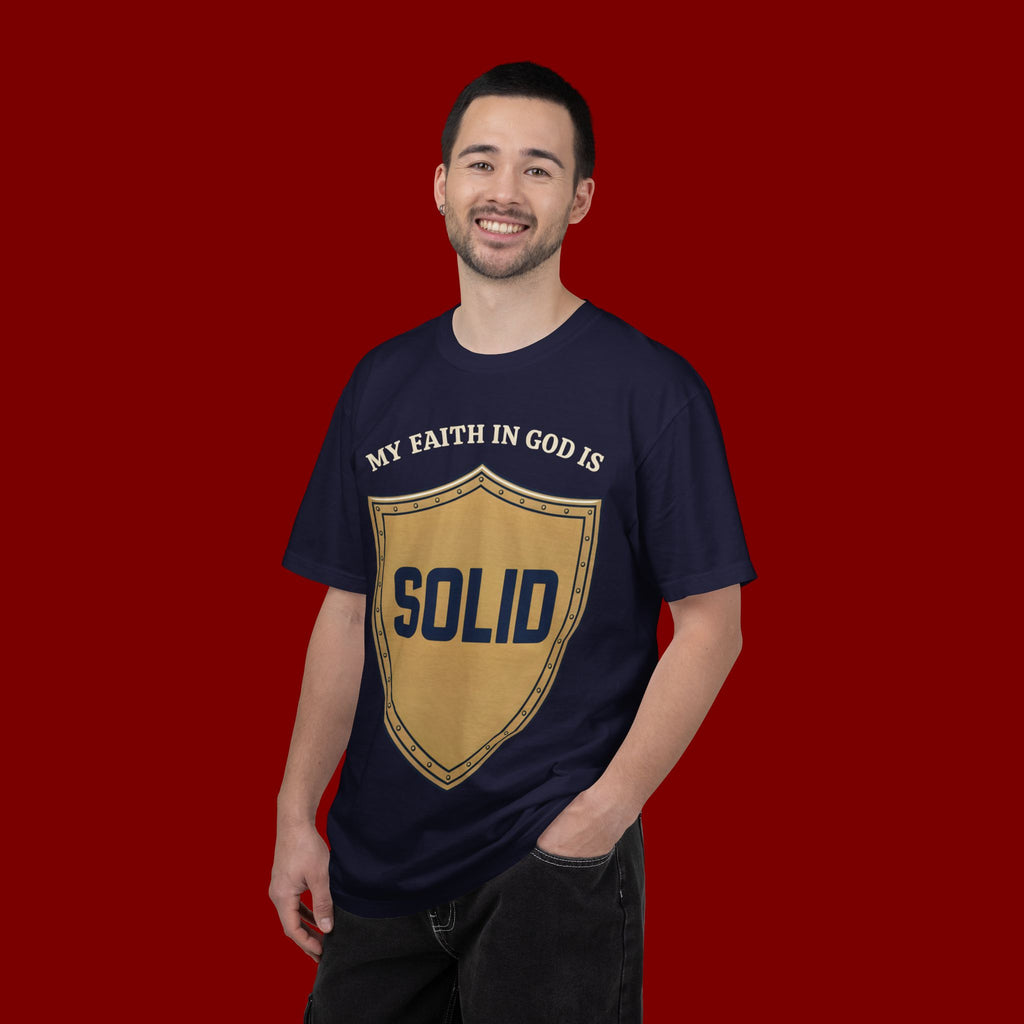 Solid Faith Shield T-Shirt — "My Faith in God Is Solid" Christian Tee