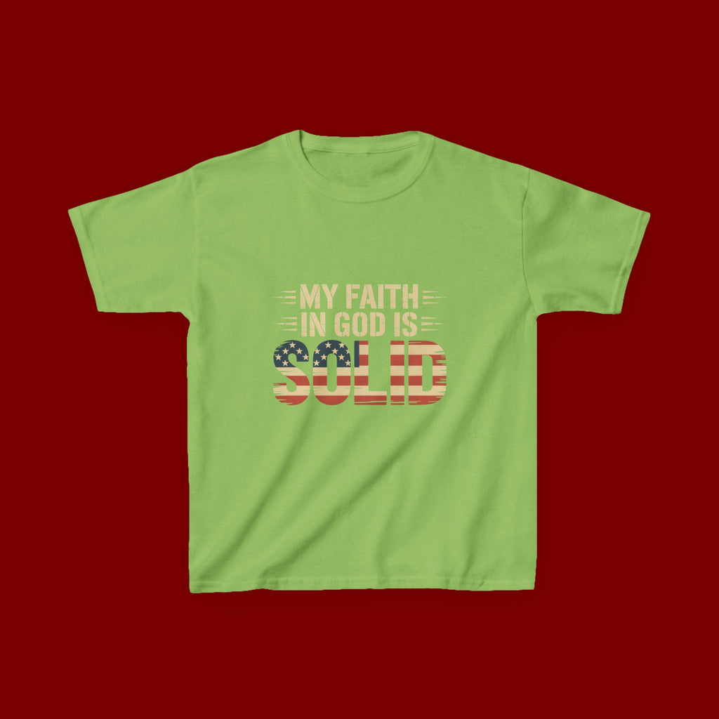 Kids Tee — "My Faith in God is Solid" Patriotic Christian T-Shirt