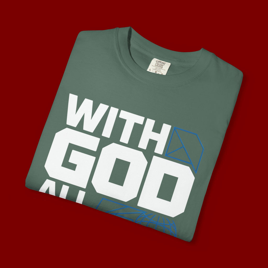 With God All Things Are Possible T-shirt