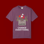 Prayer Will Change Everything T-Shirt