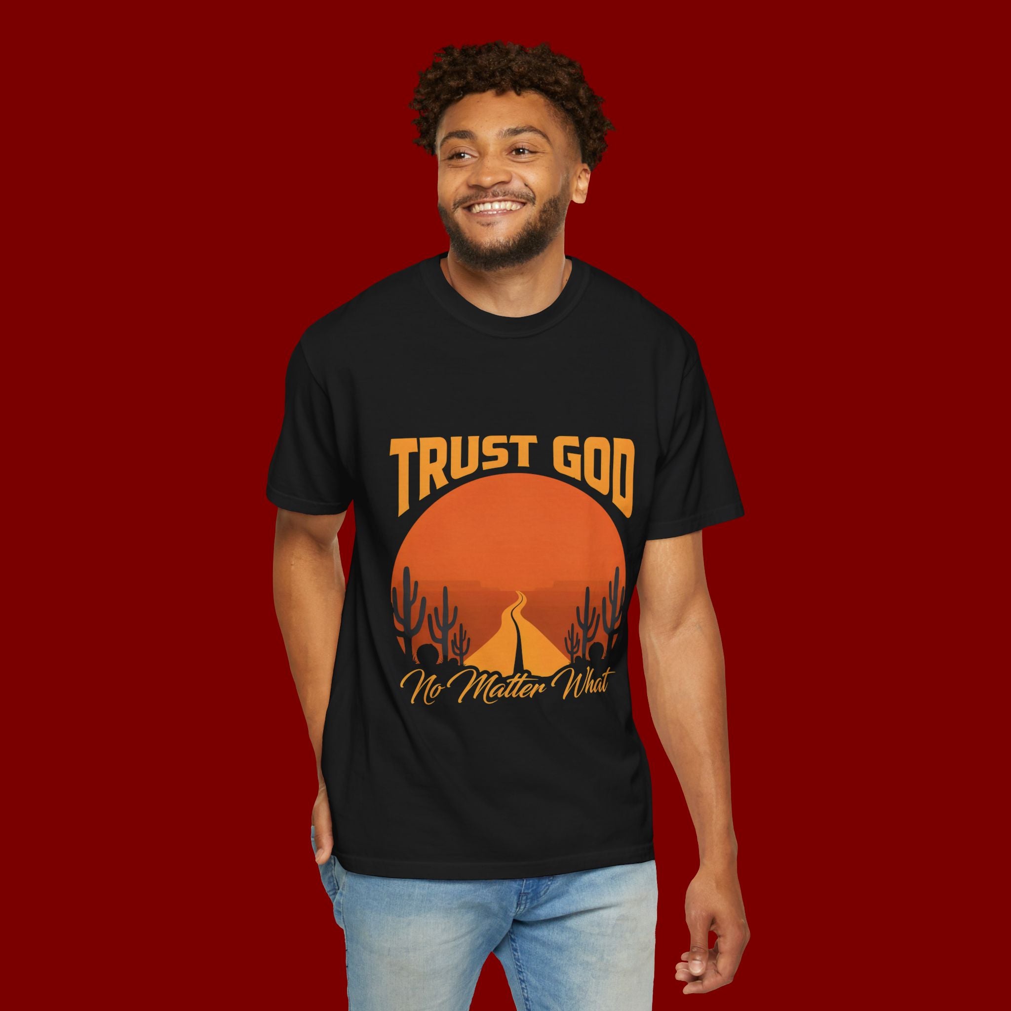 Trust God No Matter What T-Shirt