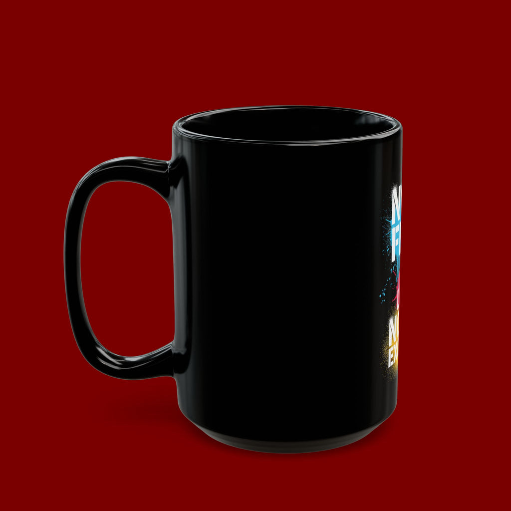 Motivational Black Mug – "No Fear No Limits No Excuses" Inspirational Coffee Cup (11oz/15oz)
