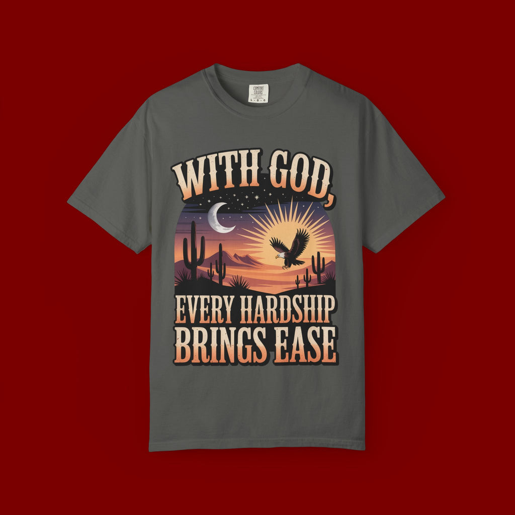 With God Every Hardship Brings Ease T-Shirt