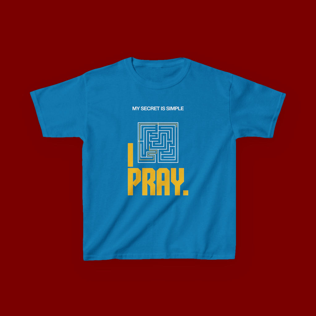 Kids Tee — "My Secret Is Simple: I Pray." Maze Faith T‑Shirt