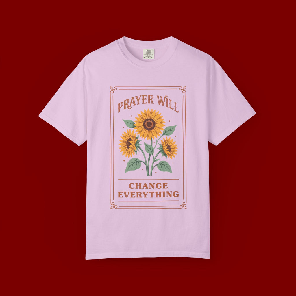 Prayer Will Change Everything T-Shirt — Sunflower Faith Graphic Tee