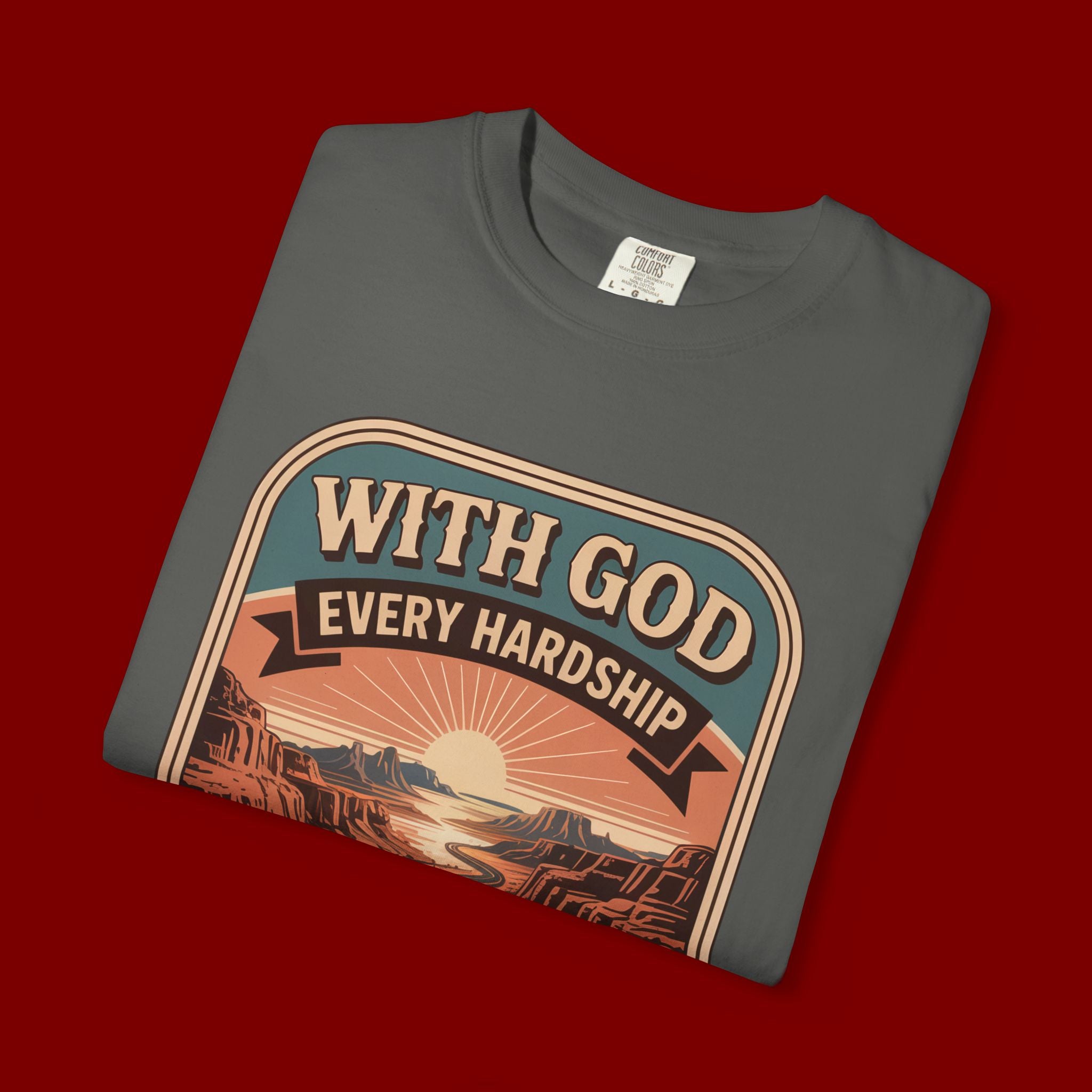 Scripture Comfort T-Shirt — "With God Every Hardship Brings Ease" Christian Faith Tee