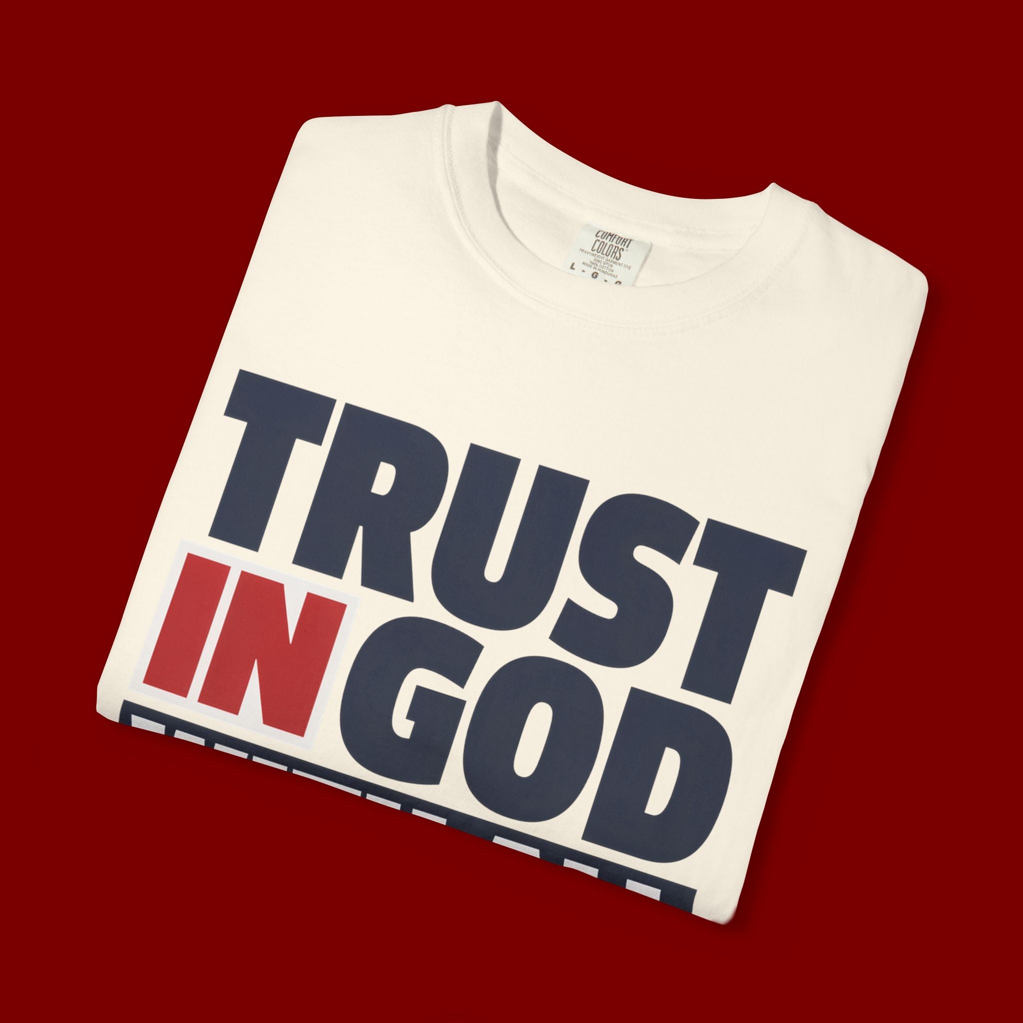 Trust in God With All Your Heart T-Shirt